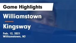 Williamstown  vs Kingsway  Game Highlights - Feb. 12, 2021