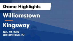 Williamstown  vs Kingsway  Game Highlights - Jan. 10, 2022