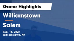 Williamstown  vs Salem  Game Highlights - Feb. 16, 2022