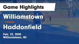 Williamstown  vs Haddonfield  Game Highlights - Feb. 22, 2020