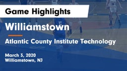 Williamstown  vs Atlantic County Institute Technology Game Highlights - March 3, 2020