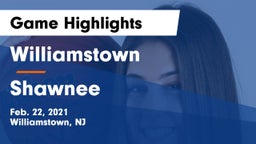 Williamstown  vs Shawnee Game Highlights - Feb. 22, 2021