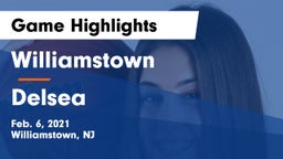 Williamstown  vs Delsea  Game Highlights - Feb. 6, 2021
