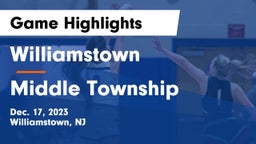 Williamstown  vs Middle Township  Game Highlights - Dec. 17, 2023