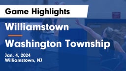 Williamstown  vs Washington Township  Game Highlights - Jan. 4, 2024