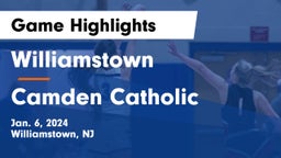 Williamstown  vs Camden Catholic  Game Highlights - Jan. 6, 2024