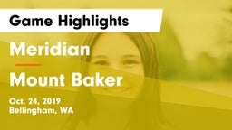 Meridian  vs Mount Baker  Game Highlights - Oct. 24, 2019