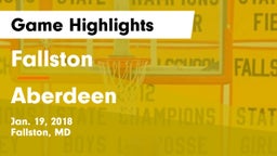 Fallston  vs Aberdeen  Game Highlights - Jan. 19, 2018