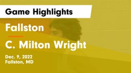 Fallston  vs C. Milton Wright  Game Highlights - Dec. 9, 2022