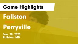 Fallston  vs Perryville  Game Highlights - Jan. 20, 2023