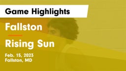 Fallston  vs Rising Sun  Game Highlights - Feb. 15, 2023
