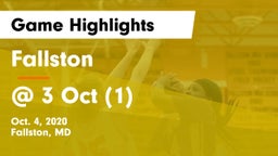 Fallston  vs @ 3 Oct (1) Game Highlights - Oct. 4, 2020