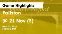 Fallston  vs @ 21 Nov (3) Game Highlights - Nov. 23, 2020