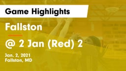 Fallston  vs @ 2 Jan (Red) 2 Game Highlights - Jan. 2, 2021