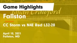 Fallston  vs CC Storm vs N4E Red ***-28 Game Highlights - April 10, 2021
