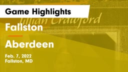 Fallston  vs Aberdeen  Game Highlights - Feb. 7, 2022