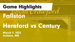Fallston  vs Hereford vs Century Game Highlights - March 9, 2022