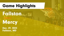 Fallston  vs Mercy  Game Highlights - Dec. 29, 2023