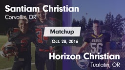 Matchup: Santiam Christian vs. Horizon Christian  2016