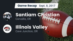 Recap: Santiam Christian  vs. Illinois Valley  2017