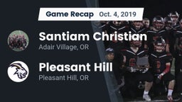 Recap: Santiam Christian  vs. Pleasant Hill  2019