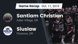 Recap: Santiam Christian  vs. Siuslaw  2019