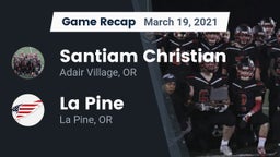 Recap: Santiam Christian  vs. La Pine  2021