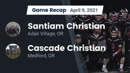 Recap: Santiam Christian  vs. Cascade Christian  2021