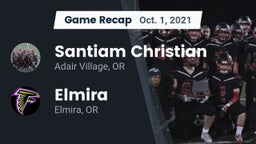 Recap: Santiam Christian  vs. Elmira  2021