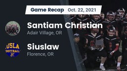 Recap: Santiam Christian  vs. Siuslaw  2021