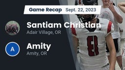 Recap: Santiam Christian  vs. Amity  2023
