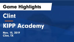 Clint  vs KIPP Academy Game Highlights - Nov. 15, 2019