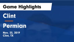 Clint  vs Permian  Game Highlights - Nov. 23, 2019