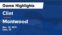 Clint  vs Montwood  Game Highlights - Dec. 10, 2019