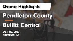 Pendleton County  vs Bullitt Central  Game Highlights - Dec. 28, 2023