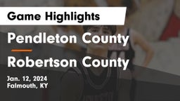 Pendleton County  vs Robertson County  Game Highlights - Jan. 12, 2024