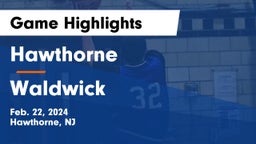 Hawthorne  vs Waldwick  Game Highlights - Feb. 22, 2024