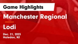 Manchester Regional  vs Lodi  Game Highlights - Dec. 21, 2023