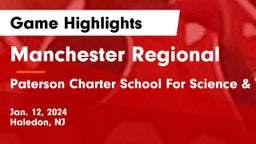 Manchester Regional  vs Paterson Charter School For Science & Technology Game Highlights - Jan. 12, 2024