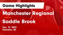 Manchester Regional  vs Saddle Brook  Game Highlights - Jan. 19, 2024
