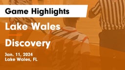Lake Wales  vs Discovery  Game Highlights - Jan. 11, 2024
