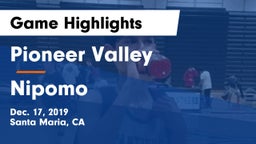 Pioneer Valley  vs Nipomo  Game Highlights - Dec. 17, 2019