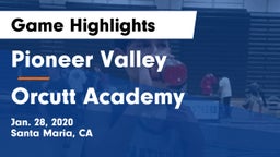 Pioneer Valley  vs Orcutt Academy Game Highlights - Jan. 28, 2020