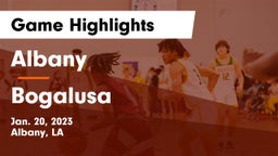 Albany  vs Bogalusa  Game Highlights - Jan. 20, 2023