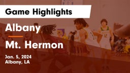 Albany  vs Mt. Hermon Game Highlights - Jan. 5, 2024