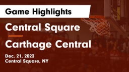 Central Square  vs Carthage Central  Game Highlights - Dec. 21, 2023