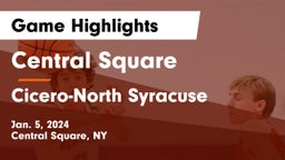 Central Square  vs Cicero-North Syracuse  Game Highlights - Jan. 5, 2024