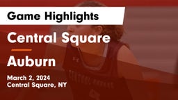 Central Square  vs Auburn  Game Highlights - March 2, 2024