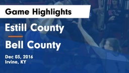 Estill County  vs Bell County  Game Highlights - Dec 03, 2016