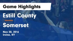 Estill County  vs Somerset Game Highlights - Nov 30, 2016